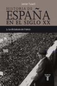 (pe) la dictadura de franco (historia de españa tomo iii)-javier tusell gomez-9788430606313 (pe) la dictadura de franco (historia de españa tomo iii)-javier tusell gomez-9788430606313