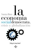 la economía socialdemócrata (ebook)-francisco blanco-9788430962013 la economía socialdemócrata (ebook)-francisco blanco-9788430962013