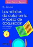 los habitos de autonomia: proceso de adquisicion-maria jesus comellas i carbo-9788432986413 los habitos de autonomia: proceso de adquisicion-maria jesus comellas i carbo-9788432986413