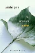fe, esperanza y amor-anselm grun-9788433020413 fe, esperanza y amor-anselm grun-9788433020413