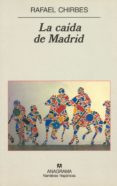 la caida de madrid-rafael chirbes-9788433924513 la caida de madrid-rafael chirbes-9788433924513