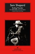 rolling thunder: con bob dylan en la carretera-sam shepard-9788433960313 rolling thunder: con bob dylan en la carretera-sam shepard-9788433960313