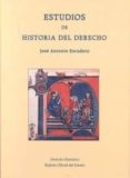 estudios de historia del derecho-jose antonio escudero-9788434022713 estudios de historia del derecho-jose antonio escudero-9788434022713