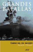 camino del sol naciente: la guerra del pacifico 1942-1945-patrick o donnell-9788434466913 camino del sol naciente: la guerra del pacifico 1942-1945-patrick o donnell-9788434466913