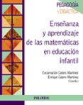 enseñanza y aprendizaje de las matematicas en educacion infantil-encarnacion castro martinez-9788436835113 enseñanza y aprendizaje de las matematicas en educacion infantil-encarnacion castro martinez-9788436835113