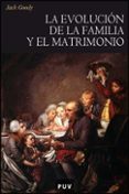 la evolucion de la familia y el matrimonio-jack goody-9788437073613 la evolucion de la familia y el matrimonio-jack goody-9788437073613