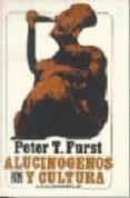 los alucinogenos y la cultura-peter t. furst-9788437505213 los alucinogenos y la cultura-peter t. furst-9788437505213