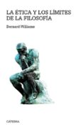 la etica y los limites de la filosofía-bernard williams-9788437635613 la etica y los limites de la filosofía-bernard williams-9788437635613