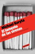 el lamento de las sirenas-michael koryta-9788439723813 el lamento de las sirenas-michael koryta-9788439723813