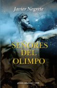 señores del olimpo (ebook)-javier negrete-9788445078013 señores del olimpo (ebook)-javier negrete-9788445078013