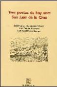 tres poetas de hoy ante san juan de la cruz-9788445127513 tres poetas de hoy ante san juan de la cruz-9788445127513