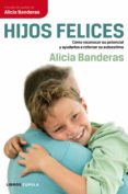 hijos felices (ebook)-9788448069513 hijos felices (ebook)-9788448069513