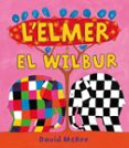 l elmer i el wilbur-david mckee-9788448823313 l elmer i el wilbur-david mckee-9788448823313