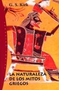 la naturaleza de los mitos griegos-g.s. kirk-9788449312113 la naturaleza de los mitos griegos-g.s. kirk-9788449312113