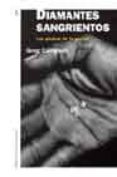 diamantes sangrientos: las piedras de la guerra-greg campbell-9788449314513 diamantes sangrientos: las piedras de la guerra-greg campbell-9788449314513