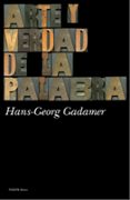 arte y verdad de la palabra-hans-georg gadamer-9788449327513 arte y verdad de la palabra-hans-georg gadamer-9788449327513