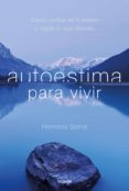 autoestima para vivir (ebook)-herminia goma quintilla-9788449334313 autoestima para vivir (ebook)-herminia goma quintilla-9788449334313