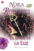 la llave de la luz-nora roberts-9788466319713 la llave de la luz-nora roberts-9788466319713