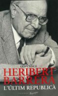 heribert barrera: l ultim republica-genis sinca-9788466407113 heribert barrera: l ultim republica-genis sinca-9788466407113
