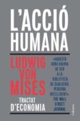 l accio humana-ludwig von mises-9788466411813 l accio humana-ludwig von mises-9788466411813