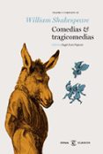 comedias y tragicomedias: teatro completo ii-william shakespeare-9788467009613 comedias y tragicomedias: teatro completo ii-william shakespeare-9788467009613