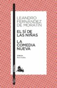 el si de las niñas / la comedia nueva (ebook)-9788467041613 el si de las niñas / la comedia nueva (ebook)-9788467041613