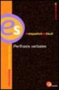 es español facil: perifrasis verbales (nivel intermedio b)-9788467090413 es español facil: perifrasis verbales (nivel intermedio b)-9788467090413