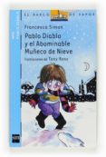 pablo diablo y el abominable muñeco de nieve-francesca simon-9788467536713 pablo diablo y el abominable muñeco de nieve-francesca simon-9788467536713