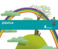 plastica 4º educacion primaria savia ed 2015-9788467575613 plastica 4º educacion primaria savia ed 2015-9788467575613