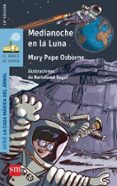 medianoche en la luna-mary pope osborne-9788467577013 medianoche en la luna-mary pope osborne-9788467577013