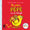 el pollo pepe va al colegio-nick denchfield-9788467578713 el pollo pepe va al colegio-nick denchfield-9788467578713