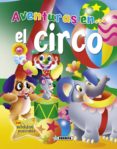 el circo (aventuras con sonido)-9788467705713 el circo (aventuras con sonido)-9788467705713