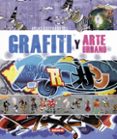 grafiti y arte urbano-9788467716313 grafiti y arte urbano-9788467716313