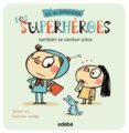 los superheroes tambien se sienten solos-isaura lee-9788468315713 los superheroes tambien se sienten solos-isaura lee-9788468315713