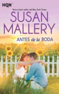 antes de la boda (ebook)-susan mallery-9788468786513 antes de la boda (ebook)-susan mallery-9788468786513