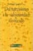 del narcisismo a la subjetividad: el vinculo-nicolas caparros sanchez-9788470306013 del narcisismo a la subjetividad: el vinculo-nicolas caparros sanchez-9788470306013