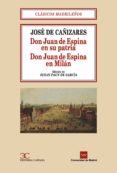 don juan de espina en su patria; don juan de espina en milan-jose de cañizares-9788470397813 don juan de espina en su patria; don juan de espina en milan-jose de cañizares-9788470397813