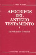 apocrifos del antiguo testamento i: introduccion general-alejandro diez macho-9788470573613 apocrifos del antiguo testamento i: introduccion general-alejandro diez macho-9788470573613