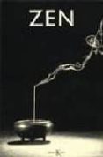 zen: practica y enseñanza, historia y tradicion, civilizacion y p erspectivas-michel bovay-laurent kaltenbach-evelyn de smedt-9788472453913 zen: practica y enseñanza, historia y tradicion, civilizacion y p erspectivas-michel bovay-laurent kaltenbach-evelyn de smedt-9788472453913