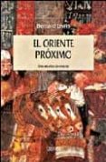 el oriente proximo-bernard lewis-9788474238013 el oriente proximo-bernard lewis-9788474238013