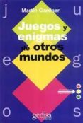 juegos y enigmas de otros mundos-martin gardner-9788474322613 juegos y enigmas de otros mundos-martin gardner-9788474322613