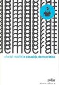 la paradoja democratica-chantal mouffe-9788474328813 la paradoja democratica-chantal mouffe-9788474328813