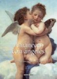 amanecer con angeles: inspiraciones para todos los días del año-nuria lopez-9788475564913 amanecer con angeles: inspiraciones para todos los días del año-nuria lopez-9788475564913