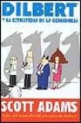 dilbert y la estrategia de la comadreja-scott adams-9788475779713 dilbert y la estrategia de la comadreja-scott adams-9788475779713