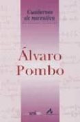 cuadernos de narrativa: alvaro pombo-irene andres-suarez-9788476356913 cuadernos de narrativa: alvaro pombo-irene andres-suarez-9788476356913