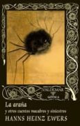 la araña-hanns heinz ewers-9788477027713 la araña-hanns heinz ewers-9788477027713
