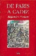 de paris a cadiz: un viaje por españa-alexandre dumas-9788477370413 de paris a cadiz: un viaje por españa-alexandre dumas-9788477370413