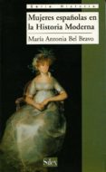 mujeres españolas en la historia moderna-maria antonia bel bravo-9788477371113 mujeres españolas en la historia moderna-maria antonia bel bravo-9788477371113