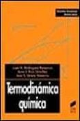 termodinamica quimica-juan a. rodriguez renuncio-9788477385813 termodinamica quimica-juan a. rodriguez renuncio-9788477385813