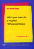 método para desarrollar la velocidad y comprensión lectora-jose jimenez ortega-9788477742913 método para desarrollar la velocidad y comprensión lectora-jose jimenez ortega-9788477742913